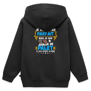 pas parfait mais je suis joueur de palet - Sweat Premium à capuche zippé enfant bio - noir - Dos - AI Model Kid Male (0cm)