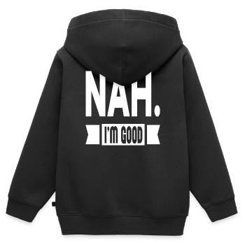 Nah. I´m Good - Kinder Premium Organic Zip Hoodie - Schwarz - Hinten - AI Model Kid Male (0cm)