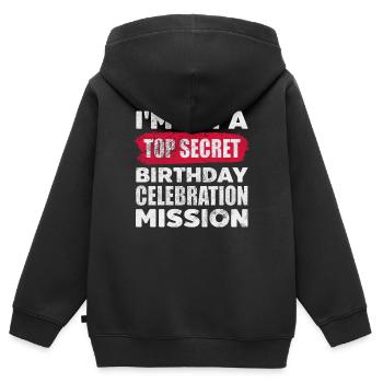 I'm On A Top Secret Birthday Celebration Mission - Kinder Premium Organic Zip Hoodie - Schwarz - Hinten - AI Model Kid Male (0cm)