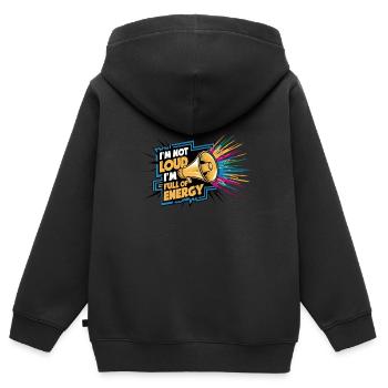 Je ne suis pas bruyant, je suis plein d’énergie. - Sweat Premium à capuche zippé enfant bio - noir - Dos - AI Model Kid Male (0cm)