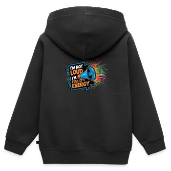 Je ne suis pas bruyant, je suis plein d’énergie. - Sweat Premium à capuche zippé enfant bio - noir - Dos - AI Model Kid Male (0cm)