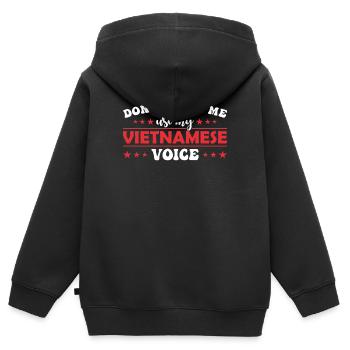 Zwinge Mich Nicht, Meine Vietnamesische Stimme Zu - Kinder Premium Organic Zip Hoodie - Schwarz - Hinten - AI Model Kid Male (0cm)