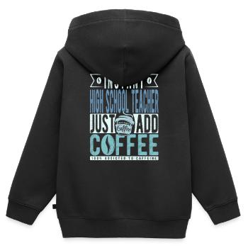 Professeur de lycée instantané Il suffit d’ajouter du café - Sweat Premium à capuche zippé enfant bio - noir - Dos - AI Model Kid Male (0cm)