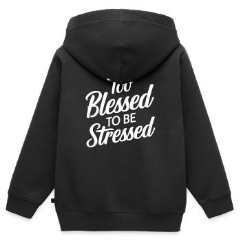 Trop béni pour être stressé - Sweat Premium à capuche zippé enfant bio - noir - Dos - AI Model Kid Male (0cm)