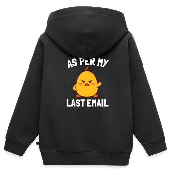 Bureau sarcastique - Par mon dernier e-mail - Sweat Premium à capuche zippé enfant bio - noir - Dos - AI Model Kid Male (0cm)