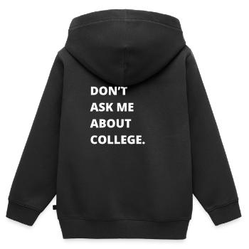 Don't ask me about college - Kinder Premium Organic Zip Hoodie - Schwarz - Hinten - AI Model Kid Male (0cm)