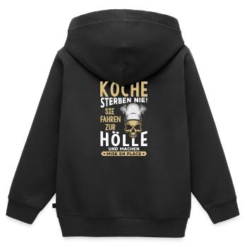 Köche sterben nie Sie fahren zur Hölle Meisterkoch - Kinder Premium Organic Zip Hoodie - Schwarz - Hinten - AI Model Kid Male (0cm)
