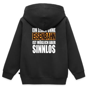 Ein Leben Ohne Eisenbahn Ist Möglich Aber Sinnlos - Kinder Premium Organic Zip Hoodie - Schwarz - Hinten - AI Model Kid Male (0cm)