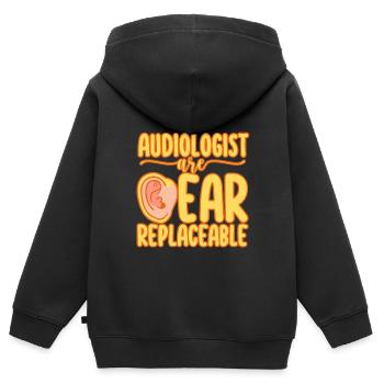 Audiologists Are Ear Replaceable - Kids Premium Organic Zip-up Hoodie - black - Back - AI Model Kid Male (0cm)