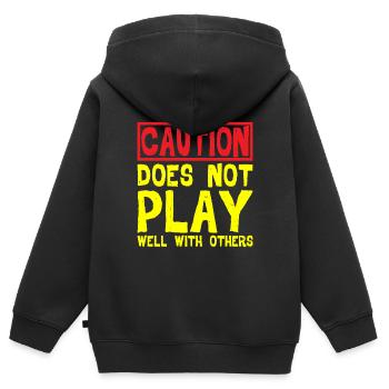 Caution, Does Not Play Well With Others 32 - Kinder Premium Organic Zip Hoodie - Schwarz - Hinten - AI Model Kid Male (0cm)
