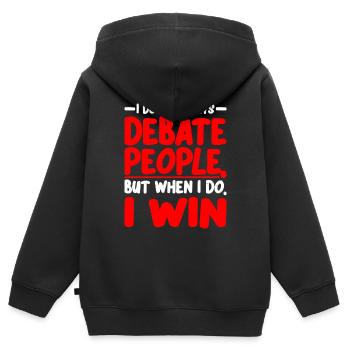 I Don't Always Debate People But When I Do, I Win2 - Kinder Premium Organic Zip Hoodie - Schwarz - Hinten - AI Model Kid Male (0cm)