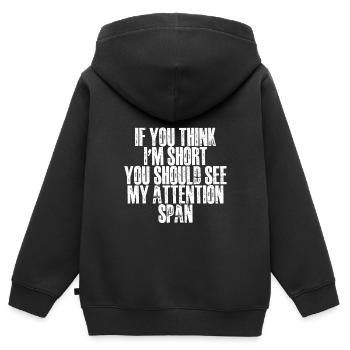 If You Think I'm Short, See My Attention Span - Kinder Premium Organic Zip Hoodie - Schwarz - Hinten - AI Model Kid Male (0cm)