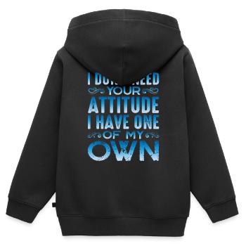 Je n’ai pas besoin de votre attitude, j’en ai une à moi - Sweat Premium à capuche zippé enfant bio - noir - Dos - AI Model Kid Male (0cm)