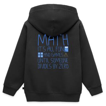All Fun And Games Until Someone Divides By Zero 2 - Kids Premium Organic Zip-up Hoodie - black - Back - AI Model Kid Male (0cm)