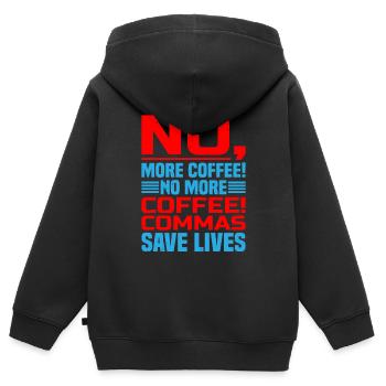 Non, plus de café! Plus de café! Virgules Save Live - Sweat Premium à capuche zippé enfant bio - noir - Dos - AI Model Kid Male (0cm)