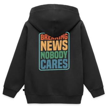 Breaking News, Nobody Cares 12 - Kinder Premium Organic Zip Hoodie - Schwarz - Hinten - AI Model Kid Male (0cm)