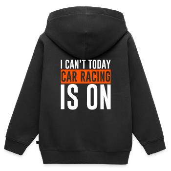 I Can't Today Car Racing Is On 2 - Kinder Premium Organic Zip Hoodie - Schwarz - Hinten - AI Model Kid Male (0cm)