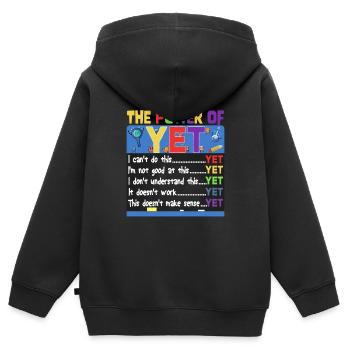 The Power Of Yet Elementary School Motivational - Kids Premium Organic Zip-up Hoodie - black - Back - AI Model Kid Male (0cm)