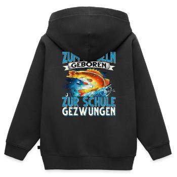 Zum Angeln Geboren Zur Schule Gezwungen Angeln - Kinder Premium Organic Zip Hoodie - Schwarz - Hinten - AI Model Kid Male (0cm)