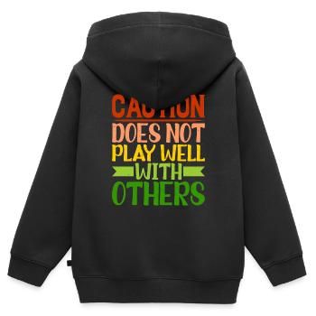 Caution Does Not Play Well With Others 42 - Kinder Premium Organic Zip Hoodie - Schwarz - Hinten - AI Model Kid Male (0cm)