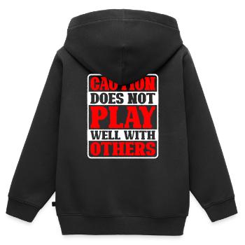 Caution Does Not Play Well With Others 46 - Kinder Premium Organic Zip Hoodie - Schwarz - Hinten - AI Model Kid Male (0cm)