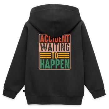Accident Waiting To Happen 5 - Kids Premium Organic Zip-up Hoodie - black - Back - AI Model Kid Male (0cm)