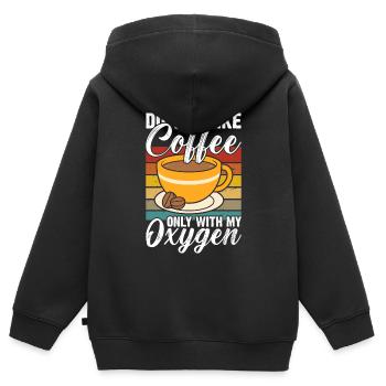 Aimez-vous le café uniquement avec mon oxygène? - Sweat Premium à capuche zippé enfant bio - noir - Dos - AI Model Kid Male (0cm)