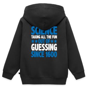 La science, enlever tout le plaisir de deviner 10 - Sweat Premium à capuche zippé enfant bio - noir - Dos - AI Model Kid Male (0cm)