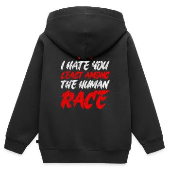 I Hate You Least Among The Human Race 3 - Kinder Premium Organic Zip Hoodie - Schwarz - Hinten - AI Model Kid Male (0cm)
