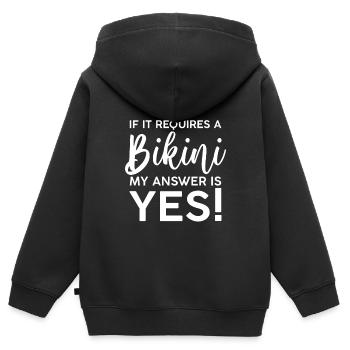 Si cela nécessite un bikini, ma réponse est oui - Sweat Premium à capuche zippé enfant bio - noir - Dos - AI Model Kid Male (0cm)
