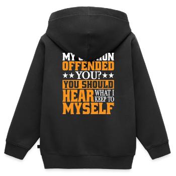 Mon opinion vous offense ? Écoute ce que je garde pour moi5 - Sweat Premium à capuche zippé enfant bio - noir - Dos - AI Model Kid Male (0cm)