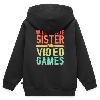 Will Trade Sister For Video Games 17 - Kinder Premium Organic Zip Hoodie - Schwarz - Hinten - AI Model Kid Male (0cm)