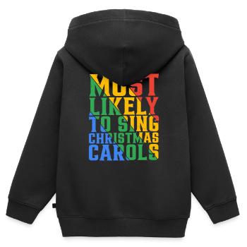 Most Likely To Sing Christmas Carols 10 - Kinder Premium Organic Zip Hoodie - Schwarz - Hinten - AI Model Kid Male (0cm)