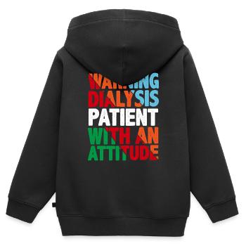 Warning Dialysis Patient With An Attitude 4 - Kinder Premium Organic Zip Hoodie - Schwarz - Hinten - AI Model Kid Male (0cm)