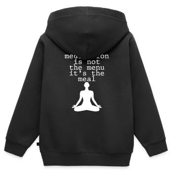 La méditation n’est pas le menu, c’est le repas 4 - Sweat Premium à capuche zippé enfant bio - noir - Dos - AI Model Kid Male (0cm)