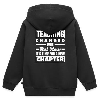 L’enseignement m’a changé, mais maintenant il est temps pour un nouveau - Sweat Premium à capuche zippé enfant bio - noir - Dos - AI Model Kid Male (0cm)