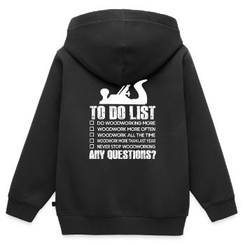 Woodworker Woodworker To Do List - Kids Premium Organic Zip-up Hoodie - black - Back - AI Model Kid Male (0cm)