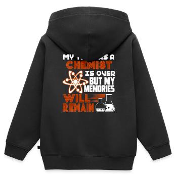 Chemist My Time As A Chemist Is Over - Kids Premium Organic Zip-up Hoodie - black - Back - AI Model Kid Male (0cm)