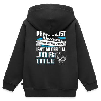 Pharmacist Pharmacist Job Title - Kids Premium Organic Zip-up Hoodie - black - Back - AI Model Kid Male (0cm)
