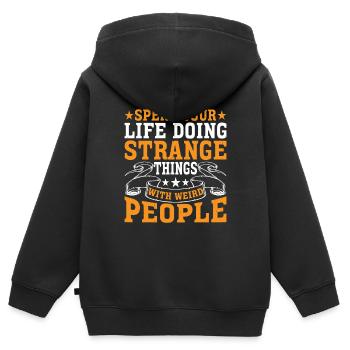 Spend Your Life Doing Things With Weird People 2 - Kinder Premium Organic Zip Hoodie - Schwarz - Hinten - AI Model Kid Male (0cm)