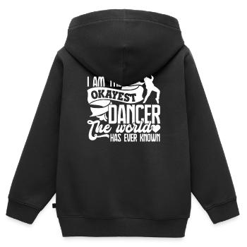 Dancer I Am The Okayest Dancer - Kids Premium Organic Zip-up Hoodie - black - Back - AI Model Kid Male (0cm)