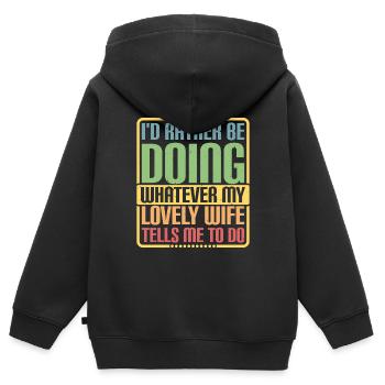 Rather Be Doing Whatever My Wife Tells Me To Do 3 - Kinder Premium Organic Zip Hoodie - Schwarz - Hinten - AI Model Kid Male (0cm)