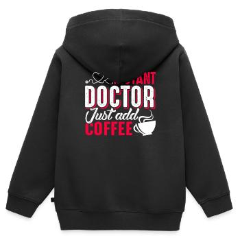 Doctor Instant Doctor Just Add Coffee - Kids Premium Organic Zip-up Hoodie - black - Back - AI Model Kid Male (0cm)
