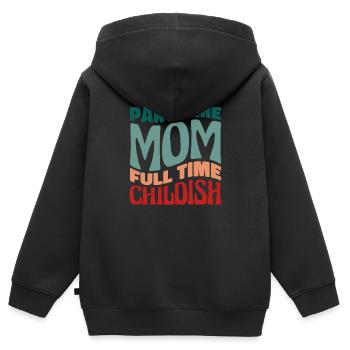 Mom Mom Funny Part Time Mom - Kids Premium Organic Zip-up Hoodie - black - Back - AI Model Kid Male (0cm)