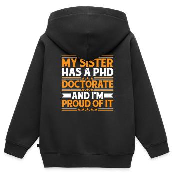 My Sister Has A Phd Doctorate 15 - Kinder Premium Organic Zip Hoodie - Schwarz - Hinten - AI Model Kid Male (0cm)