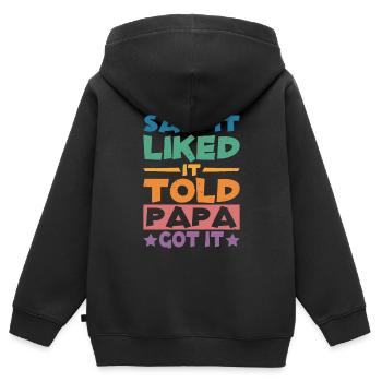 Saw It Liked It Told Papa Got It 17 - Kinder Premium Organic Zip Hoodie - Schwarz - Hinten - AI Model Kid Male (0cm)