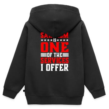 Le sarcasme est l’un des services que j’offre - Sweat Premium à capuche zippé enfant bio - noir - Dos - AI Model Kid Male (0cm)