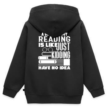 Reading A Day Without Reading - Kids Premium Organic Zip-up Hoodie - black - Back - AI Model Kid Male (0cm)