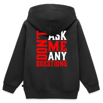 Ne me posez pas de questions 6 - Sweat Premium à capuche zippé enfant bio - noir - Dos - AI Model Kid Male (0cm)