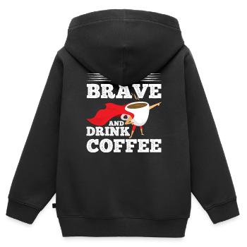 Soyez courageux et buvez du café - Sweat Premium à capuche zippé enfant bio - noir - Dos - AI Model Kid Male (0cm)